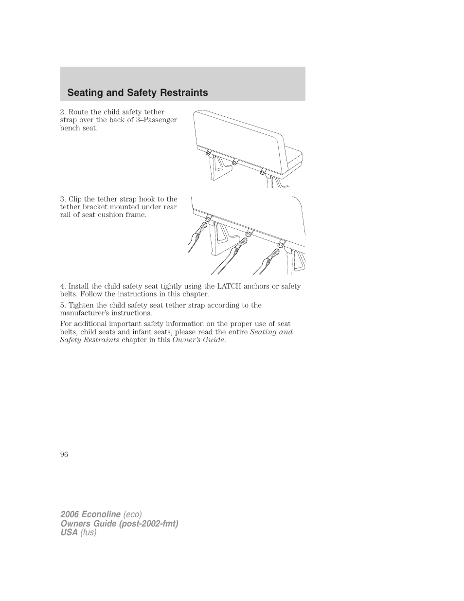 Seating and safety restraints | FORD 2006 E-450 v.3 User Manual | Page 96 / 256