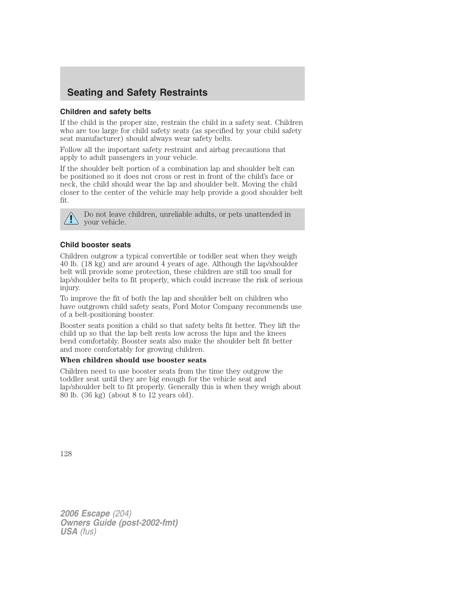 Children and safety belts, Child booster seats, Seating and safety restraints | FORD 2006 Escape v.1 User Manual | Page 128 / 288