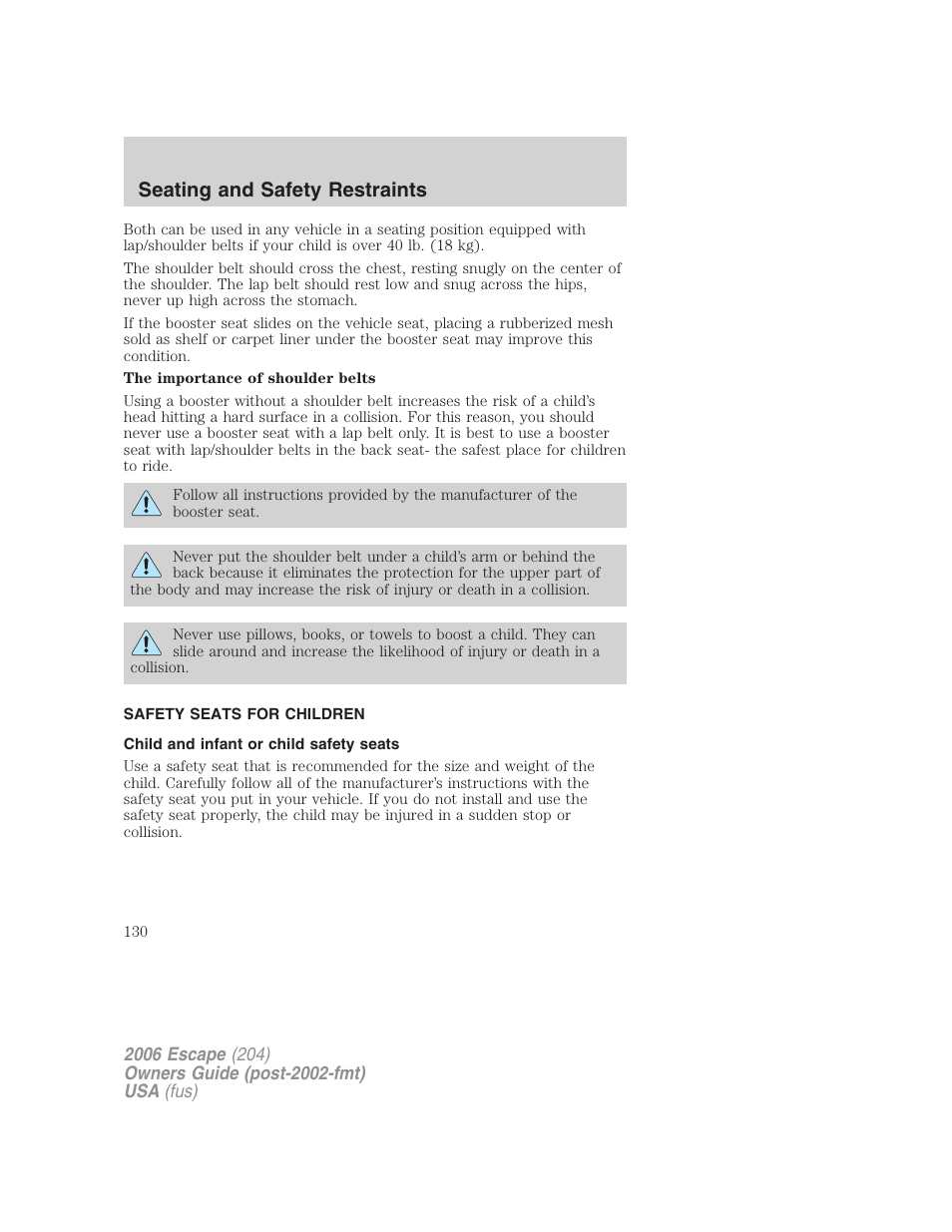 Safety seats for children, Child and infant or child safety seats, Seating and safety restraints | FORD 2006 Escape v.1 User Manual | Page 130 / 288
