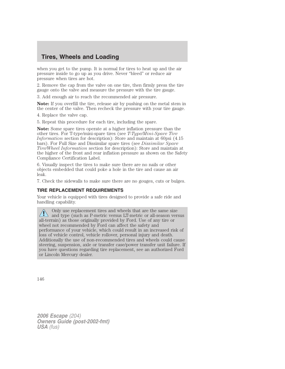 Tire replacement requirements, Tires, wheels and loading | FORD 2006 Escape v.1 User Manual | Page 146 / 288