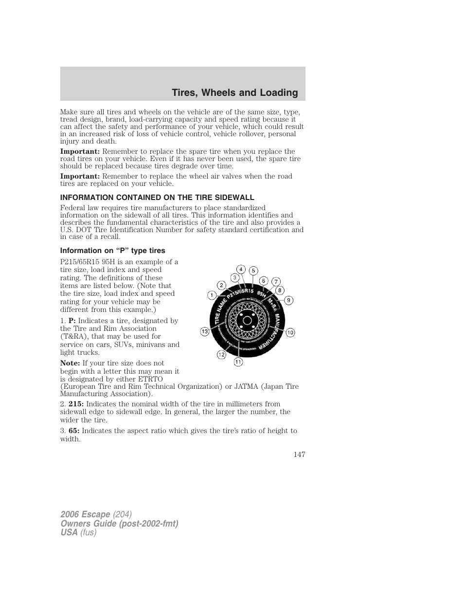 Information contained on the tire sidewall, Information on “p” type tires, Tires, wheels and loading | FORD 2006 Escape v.1 User Manual | Page 147 / 288