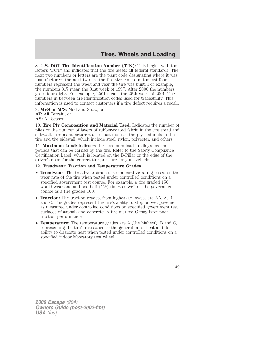 Tires, wheels and loading | FORD 2006 Escape v.1 User Manual | Page 149 / 288