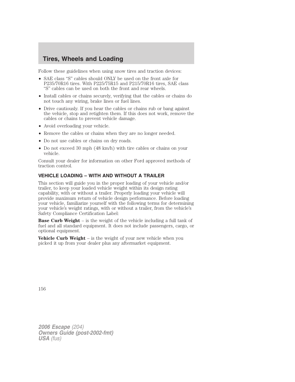 Vehicle loading – with and without a trailer, Vehicle loading, Tires, wheels and loading | FORD 2006 Escape v.1 User Manual | Page 156 / 288