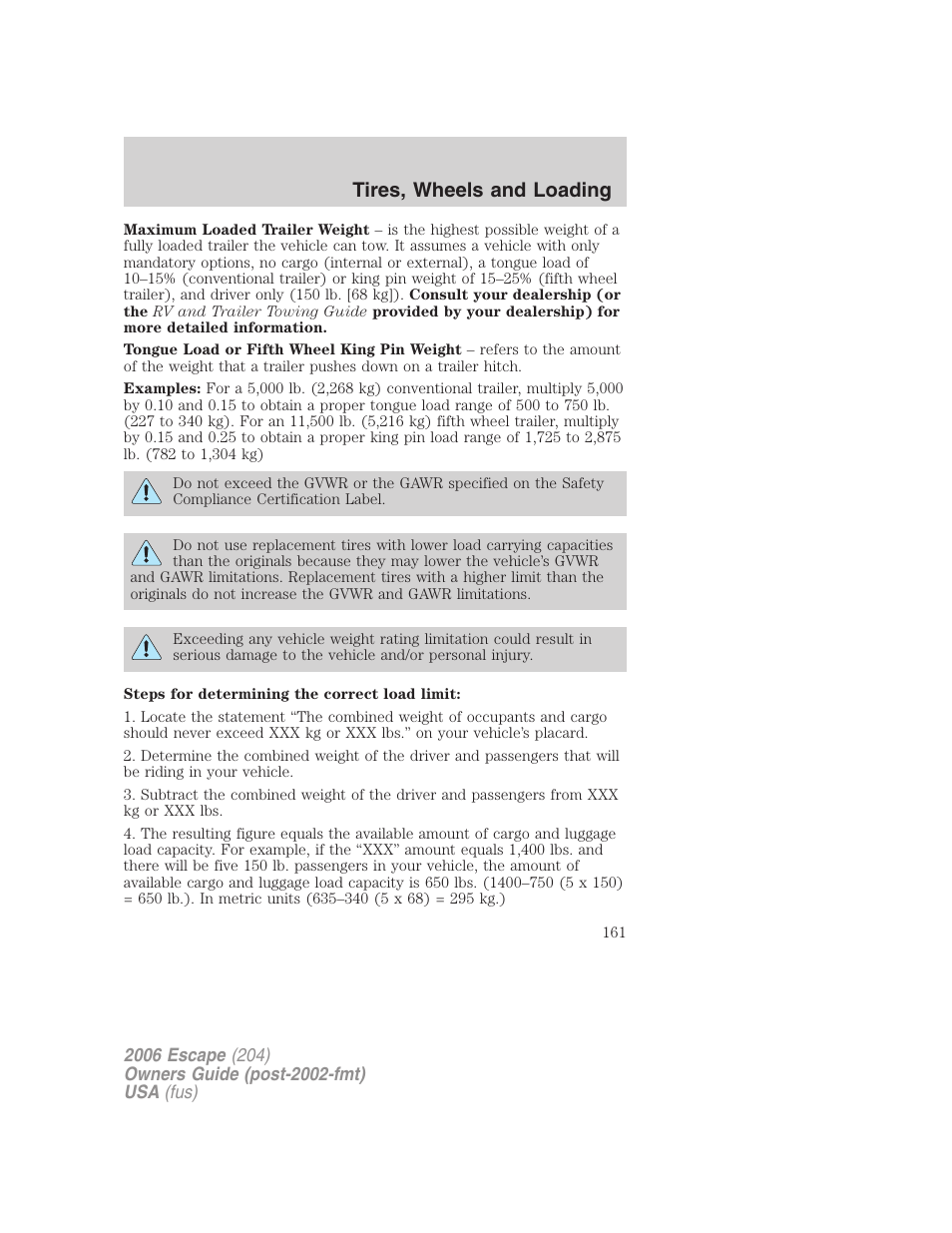 Tires, wheels and loading | FORD 2006 Escape v.1 User Manual | Page 161 / 288