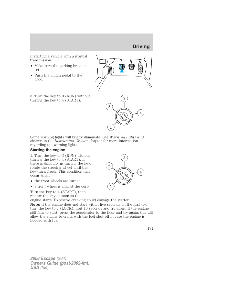 Starting the engine, Driving | FORD 2006 Escape v.1 User Manual | Page 171 / 288