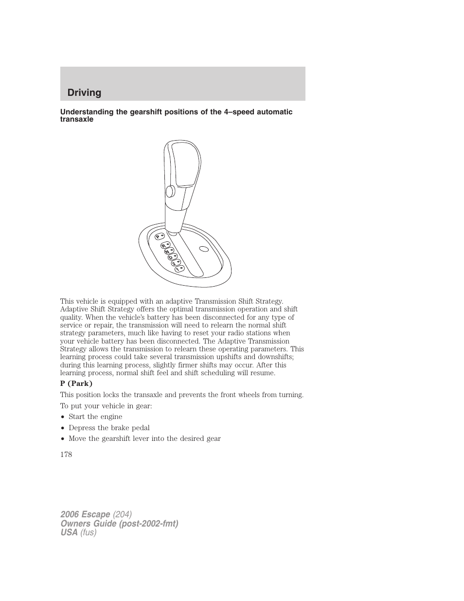 Driving | FORD 2006 Escape v.1 User Manual | Page 178 / 288