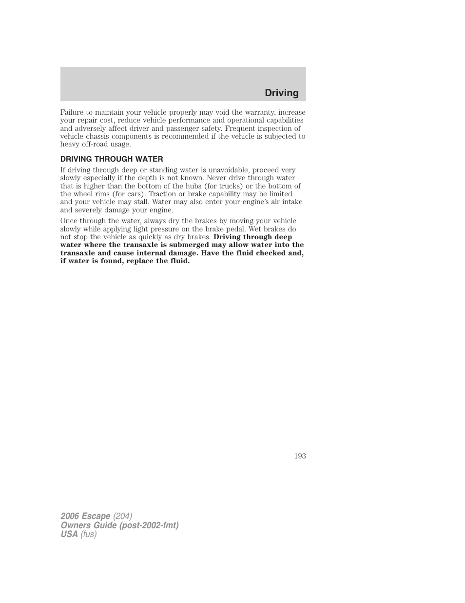 Driving through water, Driving | FORD 2006 Escape v.1 User Manual | Page 193 / 288