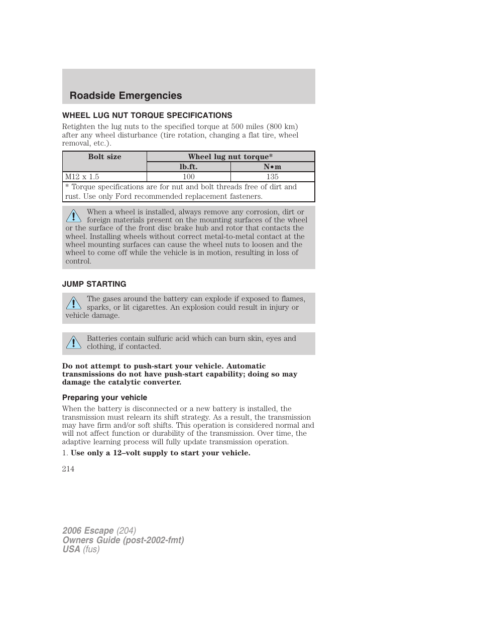 Wheel lug nut torque specifications, Jump starting, Preparing your vehicle | Lug nut torque, Roadside emergencies | FORD 2006 Escape v.1 User Manual | Page 214 / 288