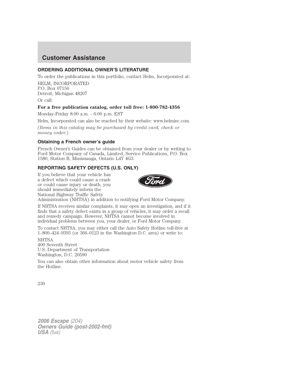 Ordering additional owner’s literature, Obtaining a french owner’s guide, Reporting safety defects (u.s. only) | Customer assistance | FORD 2006 Escape v.1 User Manual | Page 230 / 288