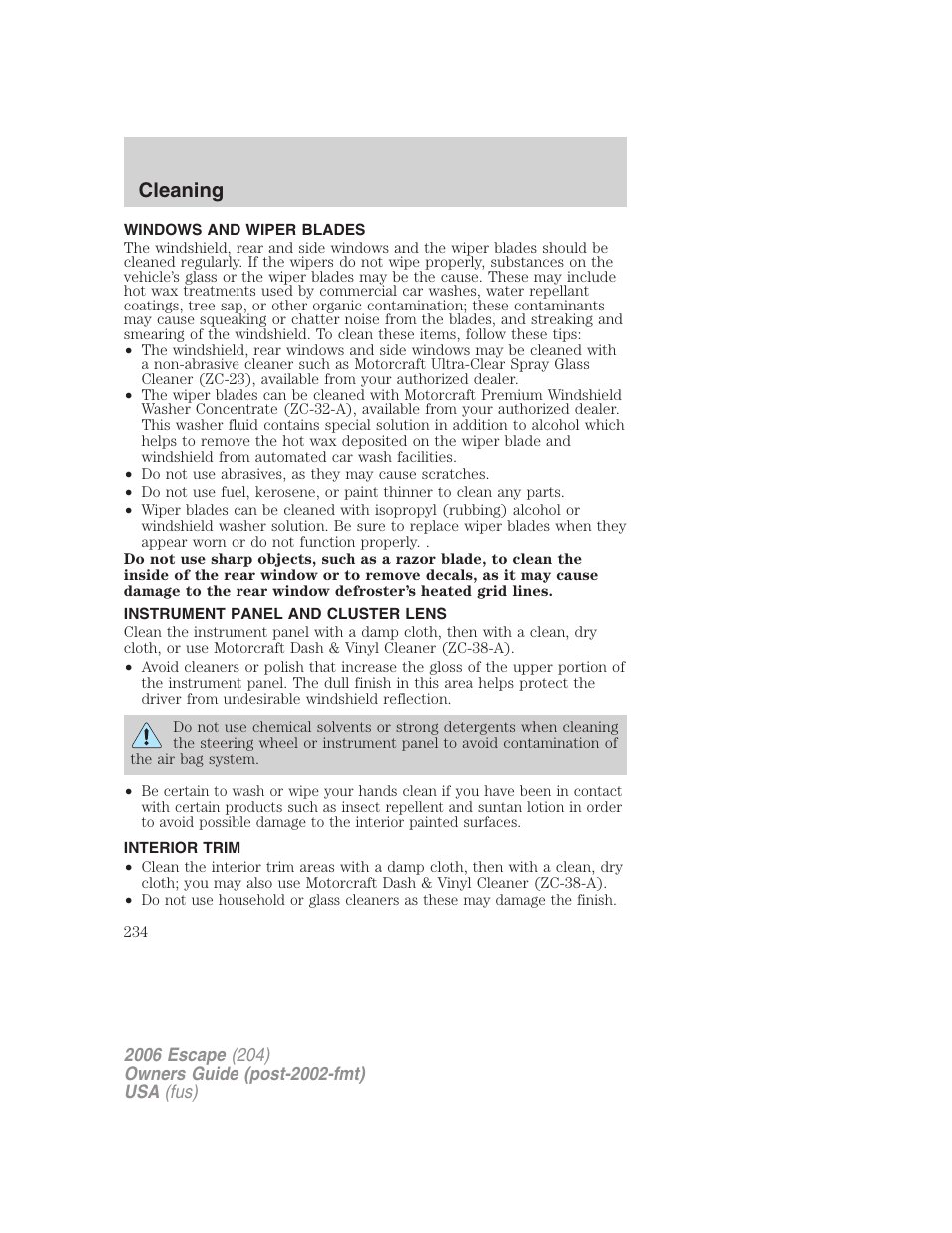 Windows and wiper blades, Instrument panel and cluster lens, Interior trim | Cleaning | FORD 2006 Escape v.1 User Manual | Page 234 / 288