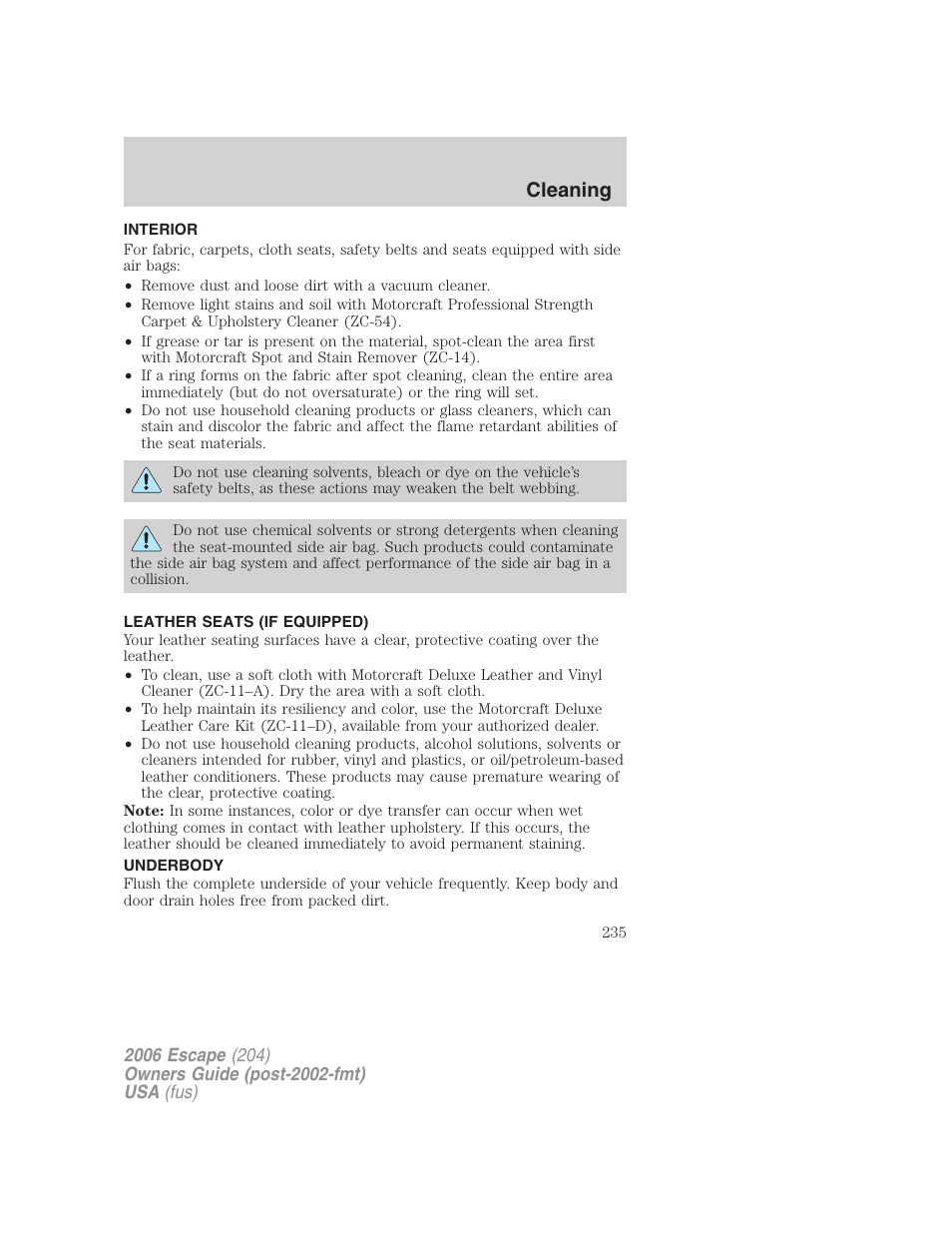 Interior, Leather seats (if equipped), Underbody | Cleaning | FORD 2006 Escape v.1 User Manual | Page 235 / 288