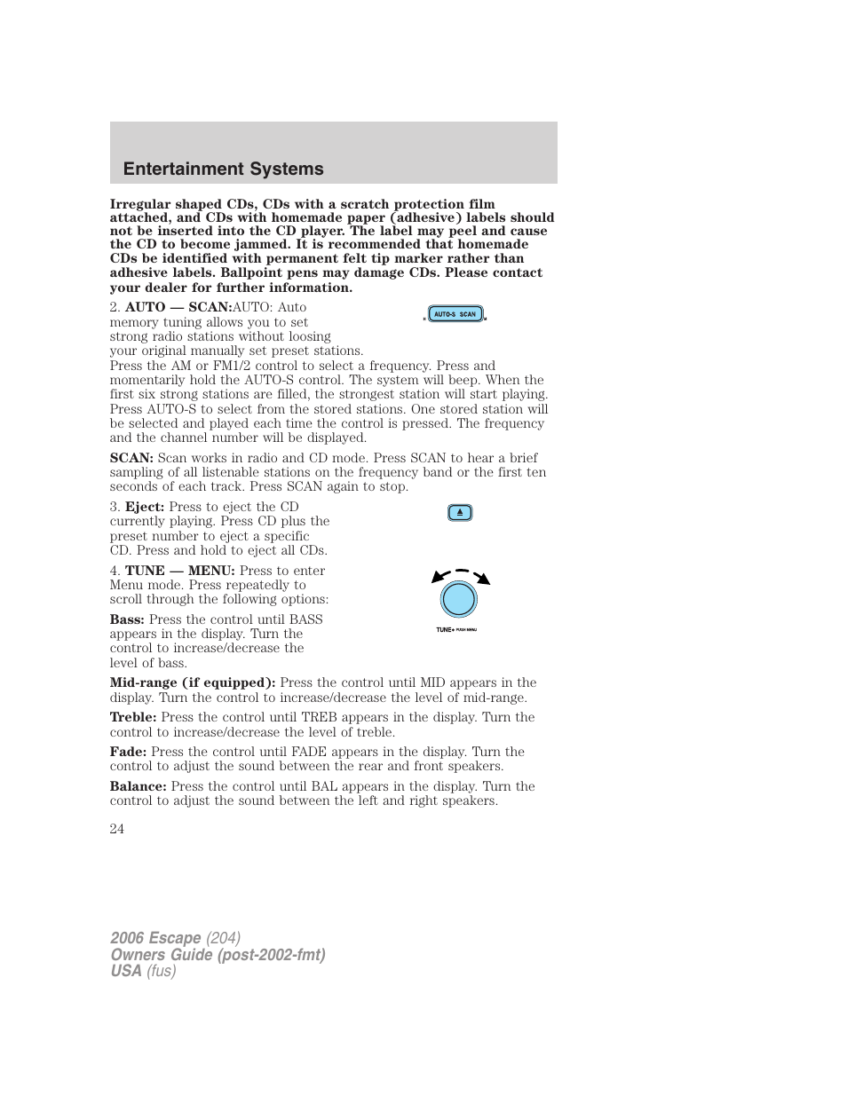 Entertainment systems | FORD 2006 Escape v.1 User Manual | Page 24 / 288