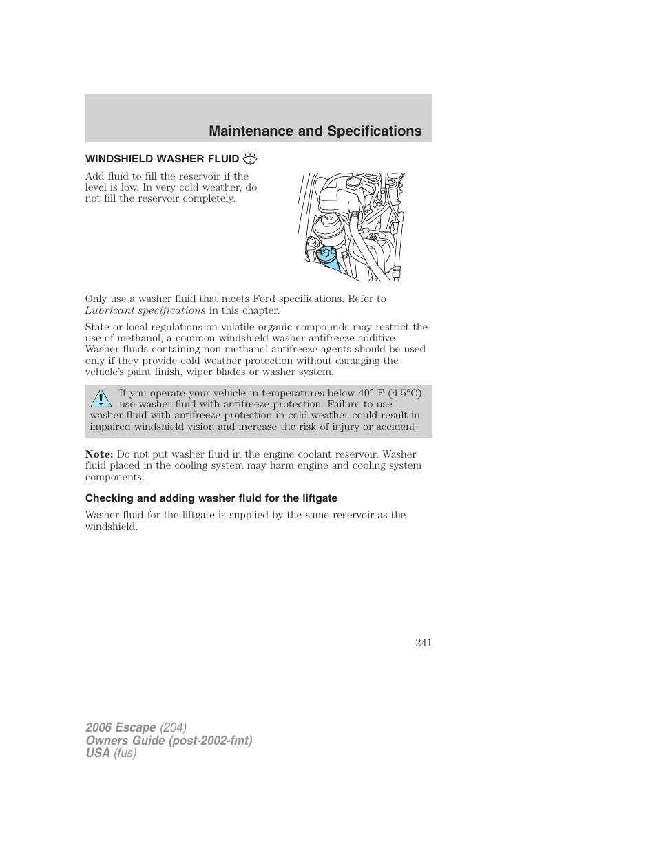 Windshield washer fluid, Checking and adding washer fluid for the liftgate, Maintenance and specifications | FORD 2006 Escape v.1 User Manual | Page 241 / 288