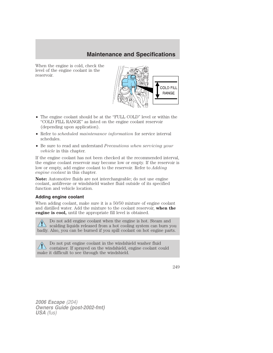 Adding engine coolant, Maintenance and specifications | FORD 2006 Escape v.1 User Manual | Page 249 / 288