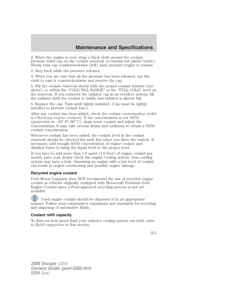 Recycled engine coolant, Coolant refill capacity, Maintenance and specifications | FORD 2006 Escape v.1 User Manual | Page 251 / 288