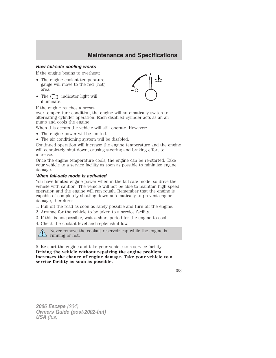 How fail-safe cooling works, When fail-safe mode is activated, Maintenance and specifications | FORD 2006 Escape v.1 User Manual | Page 253 / 288