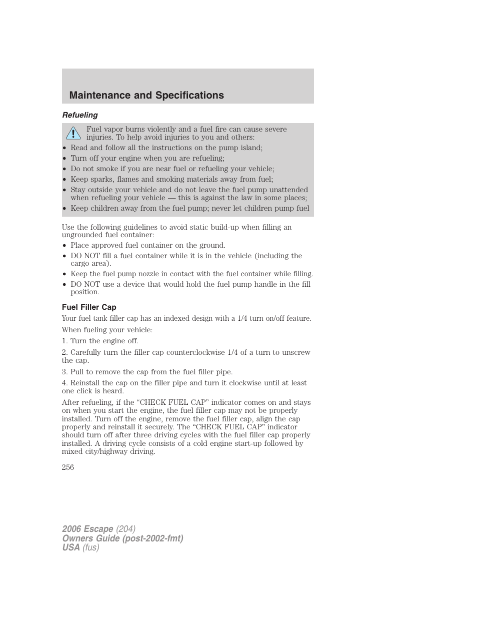 Refueling, Fuel filler cap, Maintenance and specifications | FORD 2006 Escape v.1 User Manual | Page 256 / 288