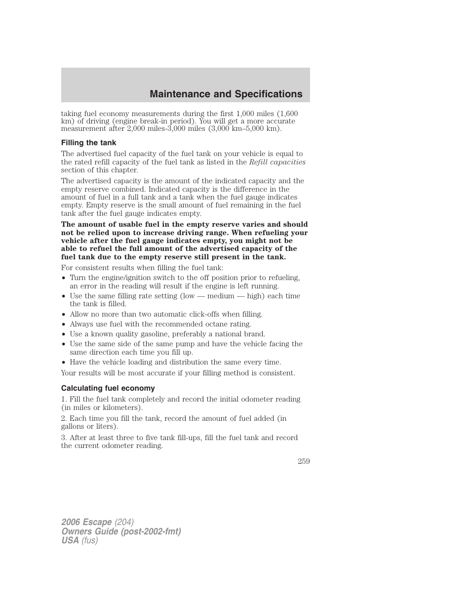 Filling the tank, Calculating fuel economy, Maintenance and specifications | FORD 2006 Escape v.1 User Manual | Page 259 / 288
