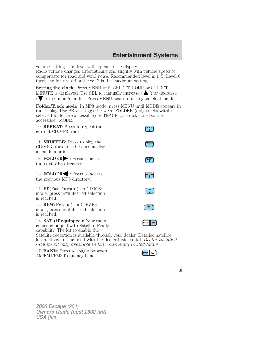 Entertainment systems | FORD 2006 Escape v.1 User Manual | Page 29 / 288
