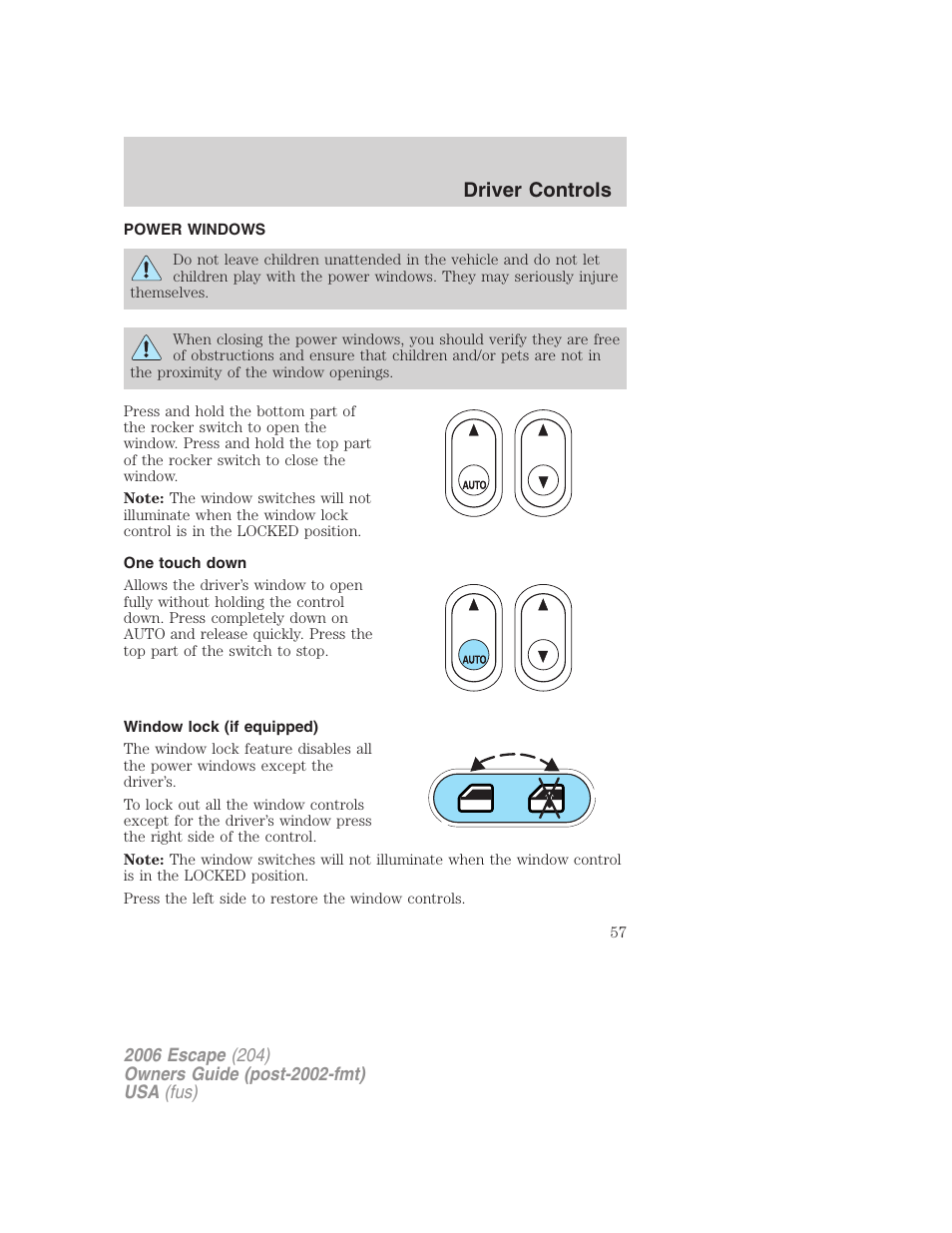Power windows, One touch down, Window lock (if equipped) | Driver controls | FORD 2006 Escape v.1 User Manual | Page 57 / 288