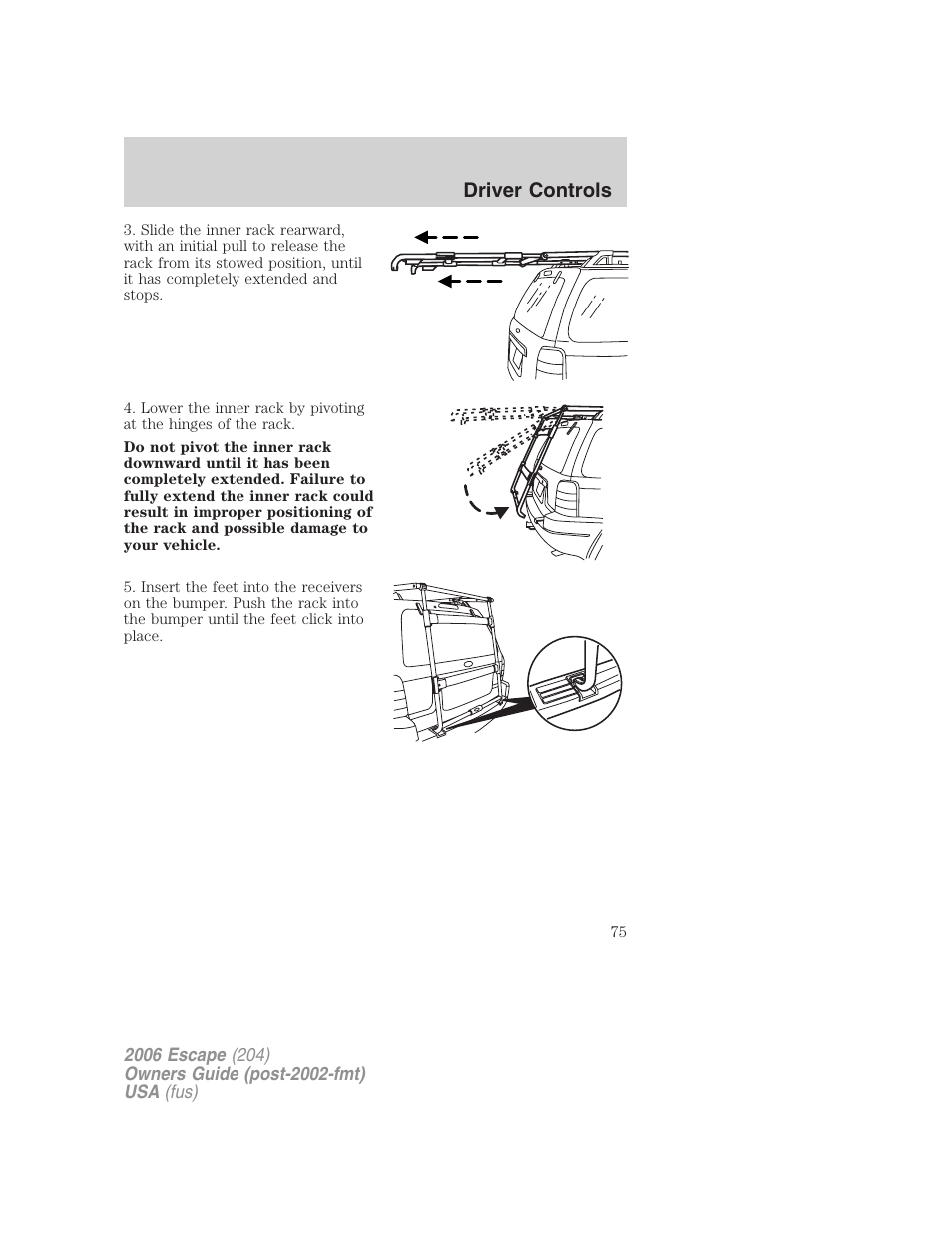 Driver controls | FORD 2006 Escape v.1 User Manual | Page 75 / 288