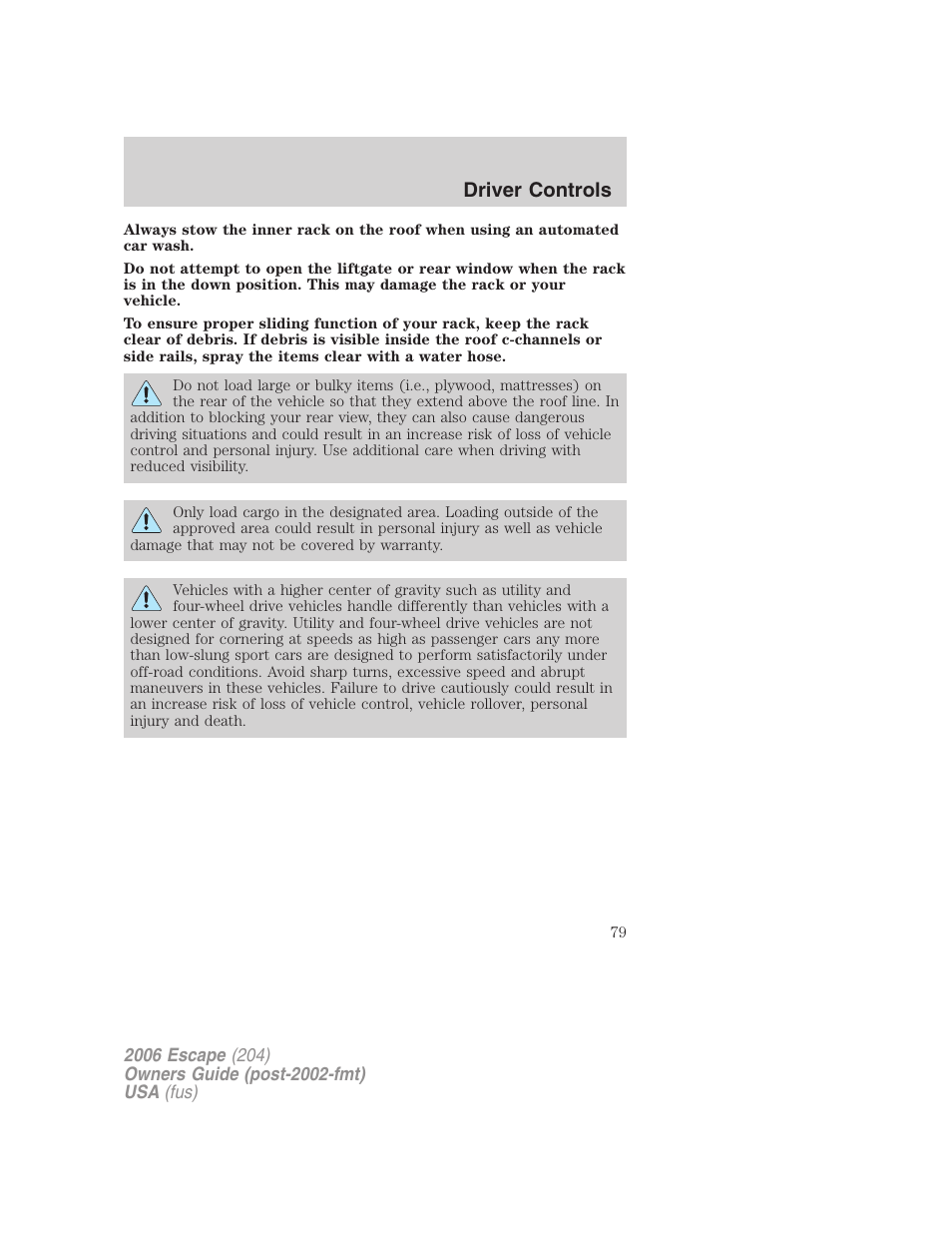 Driver controls | FORD 2006 Escape v.1 User Manual | Page 79 / 288