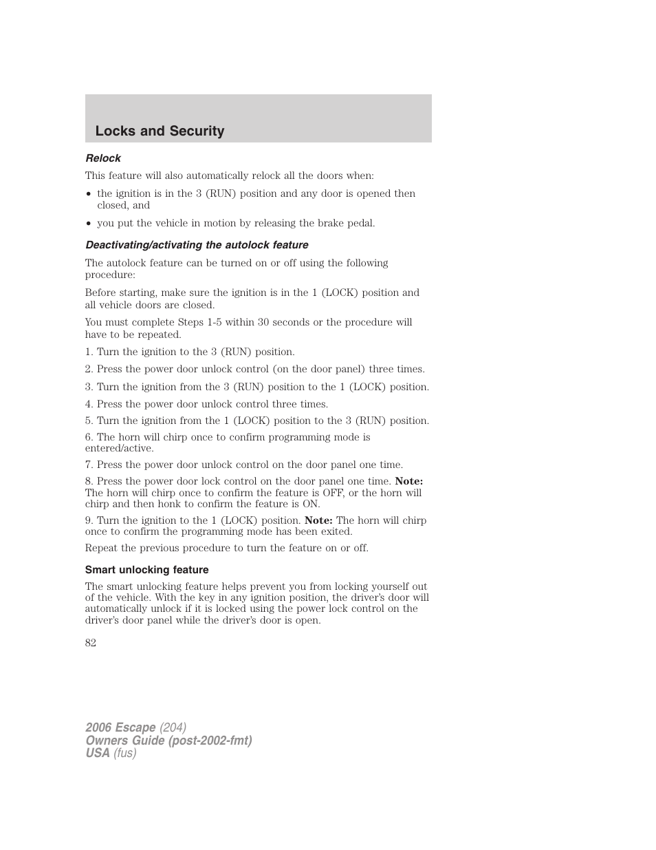 Relock, Deactivating/activating the autolock feature, Smart unlocking feature | Locks and security | FORD 2006 Escape v.1 User Manual | Page 82 / 288