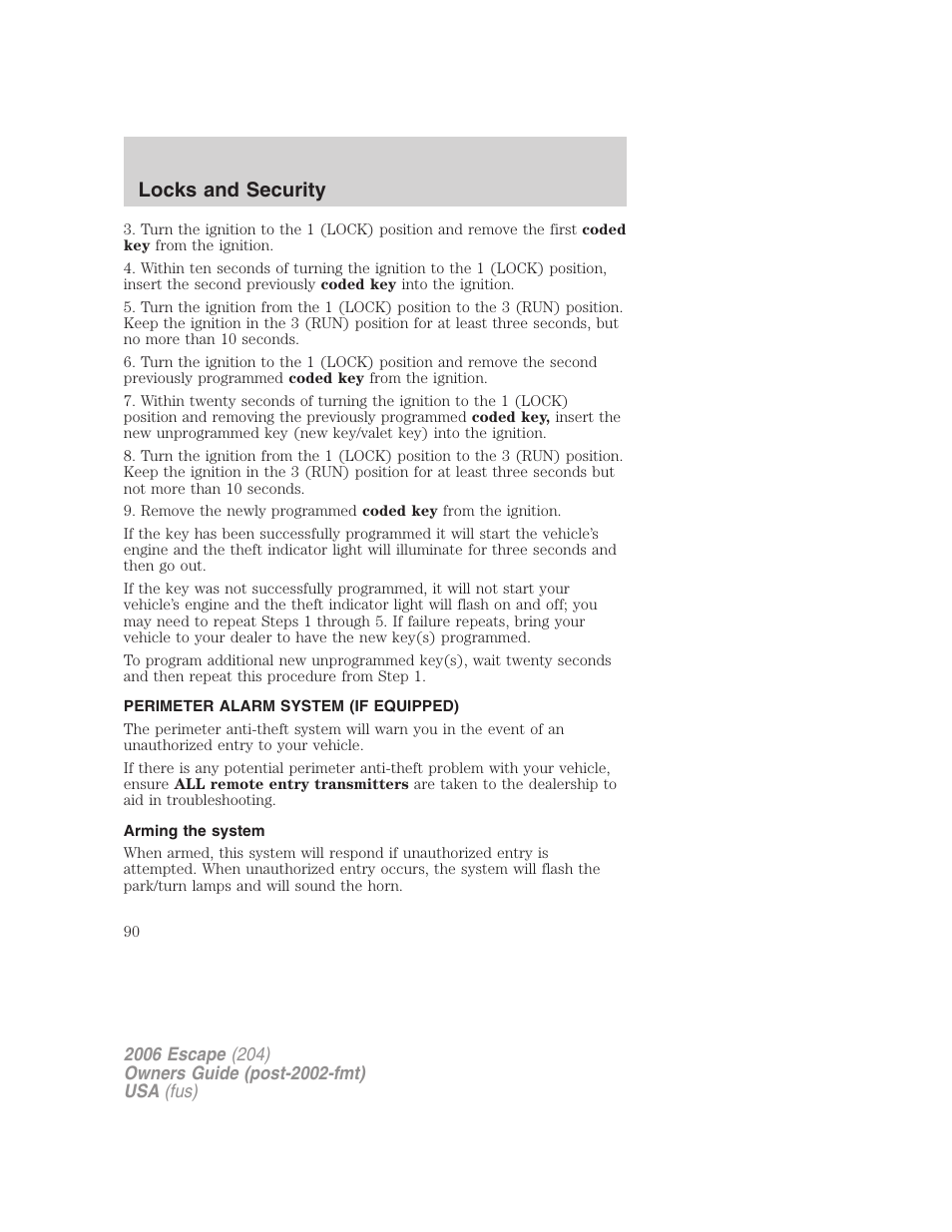 Perimeter alarm system (if equipped), Arming the system, Locks and security | FORD 2006 Escape v.1 User Manual | Page 90 / 288