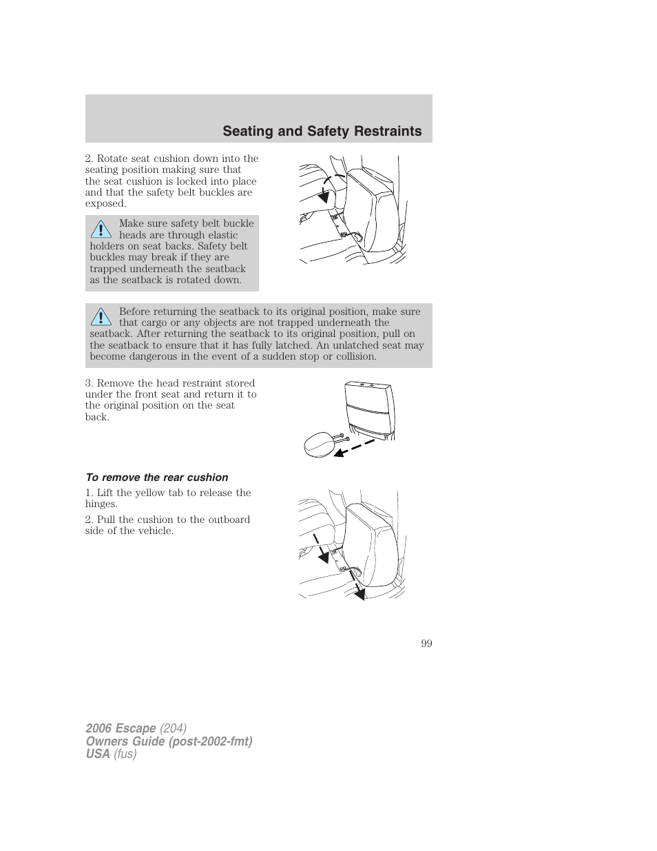 To remove the rear cushion, Seating and safety restraints | FORD 2006 Escape v.1 User Manual | Page 99 / 288