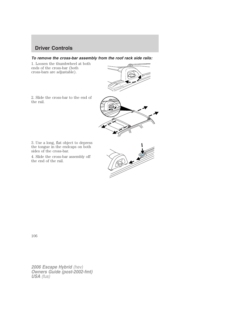 Driver controls | FORD 2006 Escape Hybrid v.1 User Manual | Page 106 / 328