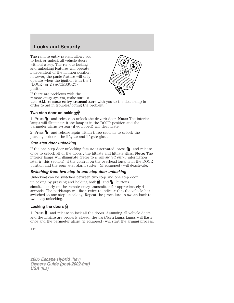 Two step door unlocking, One step door unlocking, Switching from two step to one step door unlocking | Locking the doors, Locks and security | FORD 2006 Escape Hybrid v.1 User Manual | Page 112 / 328