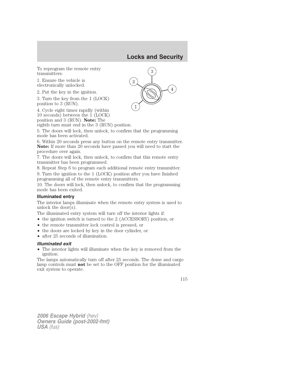 Illuminated entry, Illuminated exit, Locks and security | FORD 2006 Escape Hybrid v.1 User Manual | Page 115 / 328