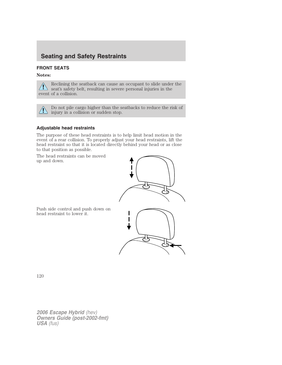 Seating and safety restraints, Front seats, Adjustable head restraints | Seating | FORD 2006 Escape Hybrid v.1 User Manual | Page 120 / 328