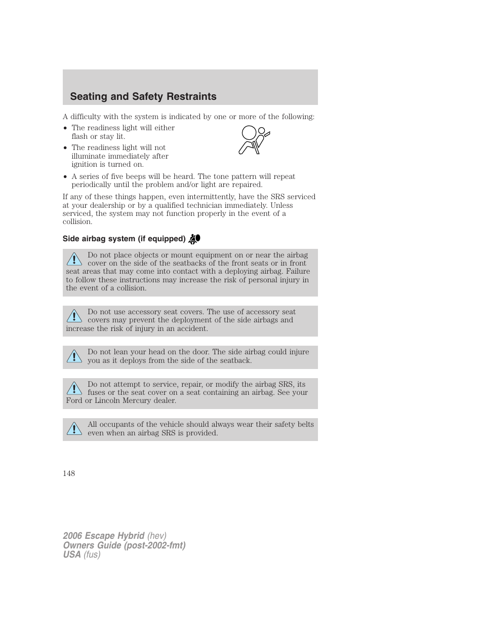 Side airbag system (if equipped), Seating and safety restraints | FORD 2006 Escape Hybrid v.1 User Manual | Page 148 / 328