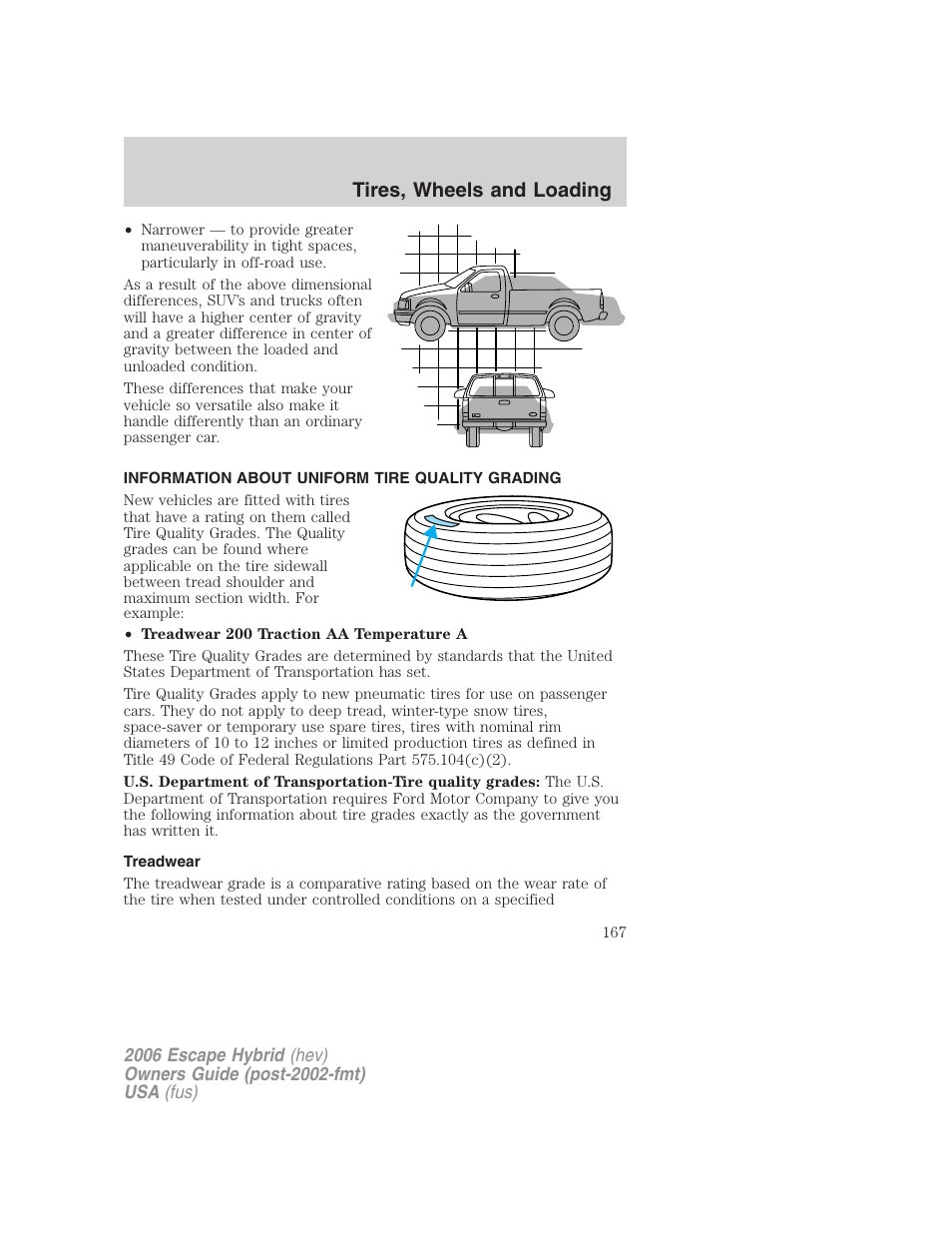 Information about uniform tire quality grading, Treadwear, Tire information | Tires, wheels and loading | FORD 2006 Escape Hybrid v.1 User Manual | Page 167 / 328