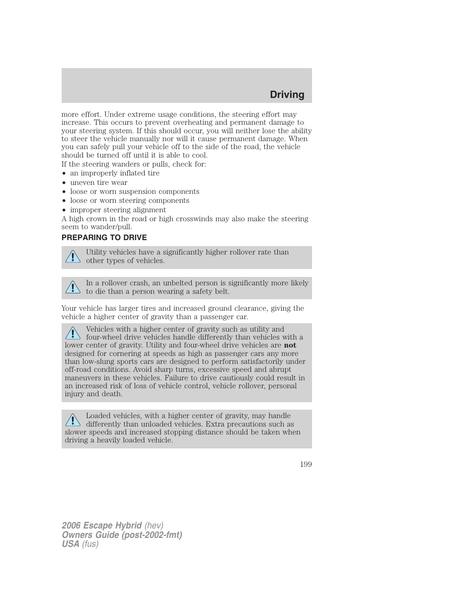 Preparing to drive, Driving | FORD 2006 Escape Hybrid v.1 User Manual | Page 199 / 328