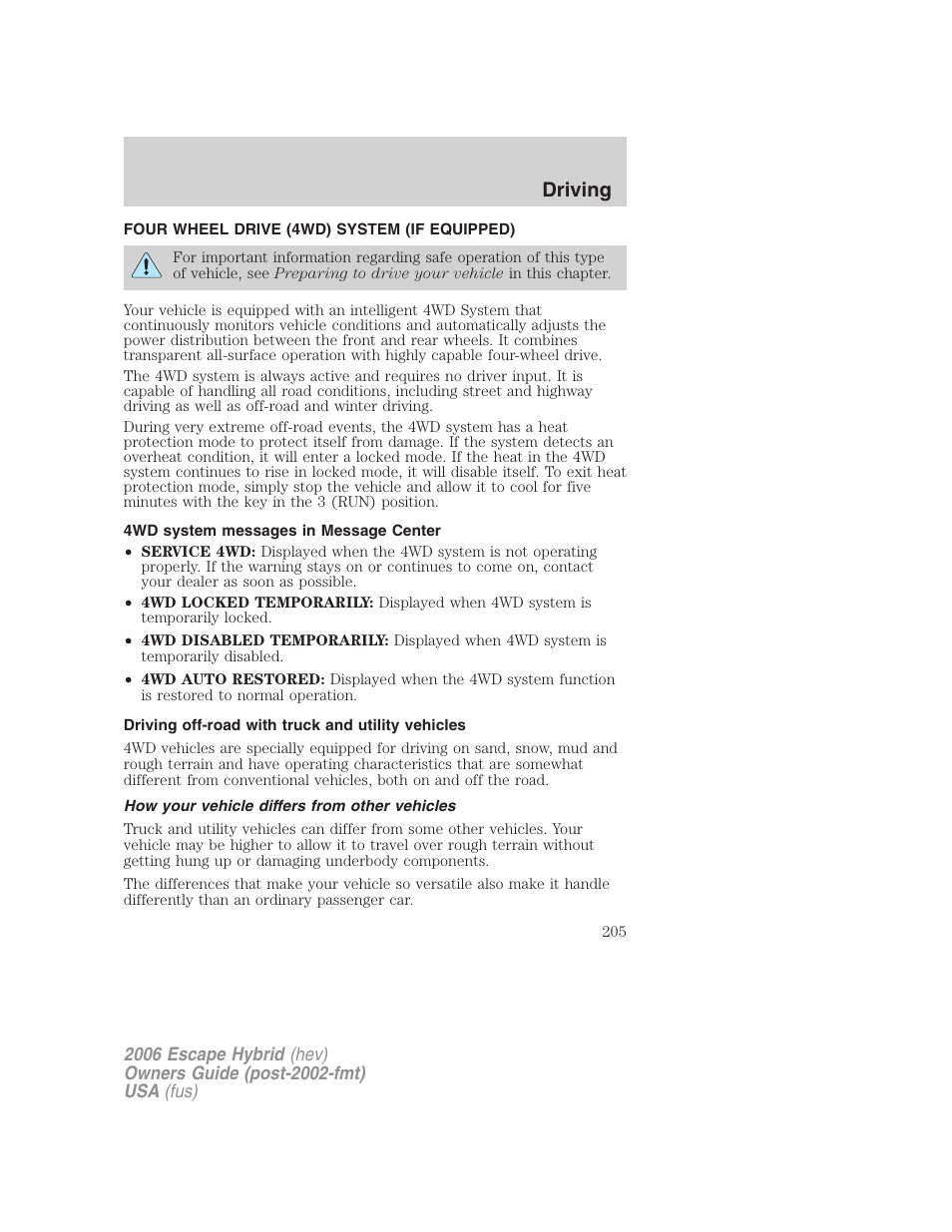 Four wheel drive (4wd) system (if equipped), 4wd system messages in message center, Driving off-road with truck and utility vehicles | How your vehicle differs from other vehicles, Driving | FORD 2006 Escape Hybrid v.1 User Manual | Page 205 / 328