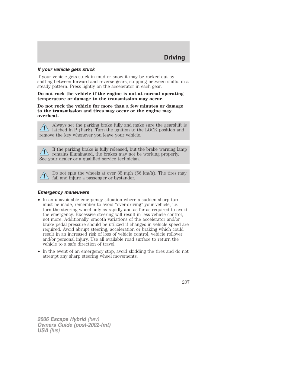 If your vehicle gets stuck, Emergency maneuvers, Driving | FORD 2006 Escape Hybrid v.1 User Manual | Page 207 / 328