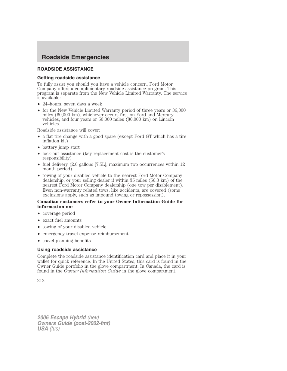 Roadside emergencies, Roadside assistance, Getting roadside assistance | Using roadside assistance | FORD 2006 Escape Hybrid v.1 User Manual | Page 212 / 328