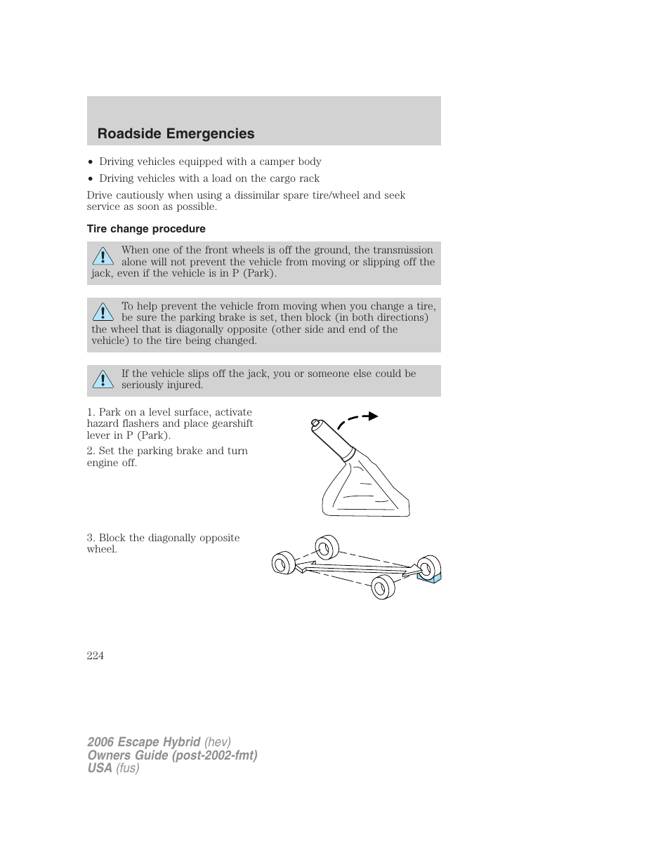 Tire change procedure, Roadside emergencies | FORD 2006 Escape Hybrid v.1 User Manual | Page 224 / 328