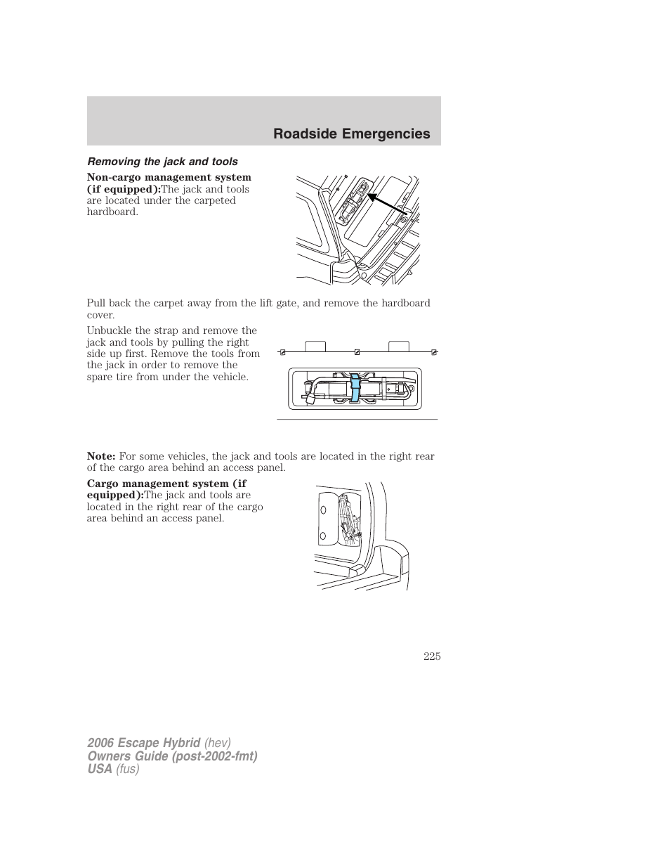 Removing the jack and tools, Roadside emergencies | FORD 2006 Escape Hybrid v.1 User Manual | Page 225 / 328