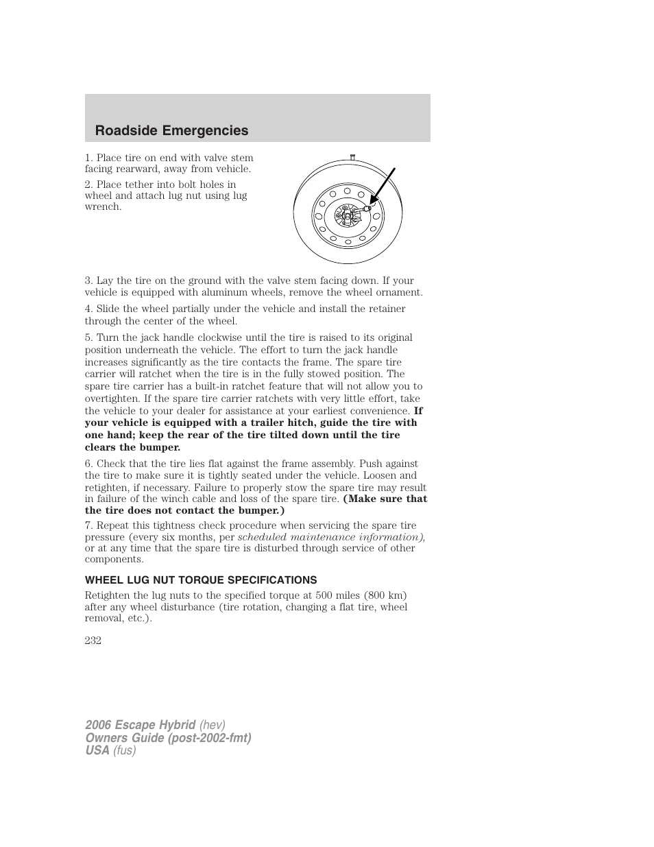 Wheel lug nut torque specifications, Lug nut torque, Roadside emergencies | FORD 2006 Escape Hybrid v.1 User Manual | Page 232 / 328