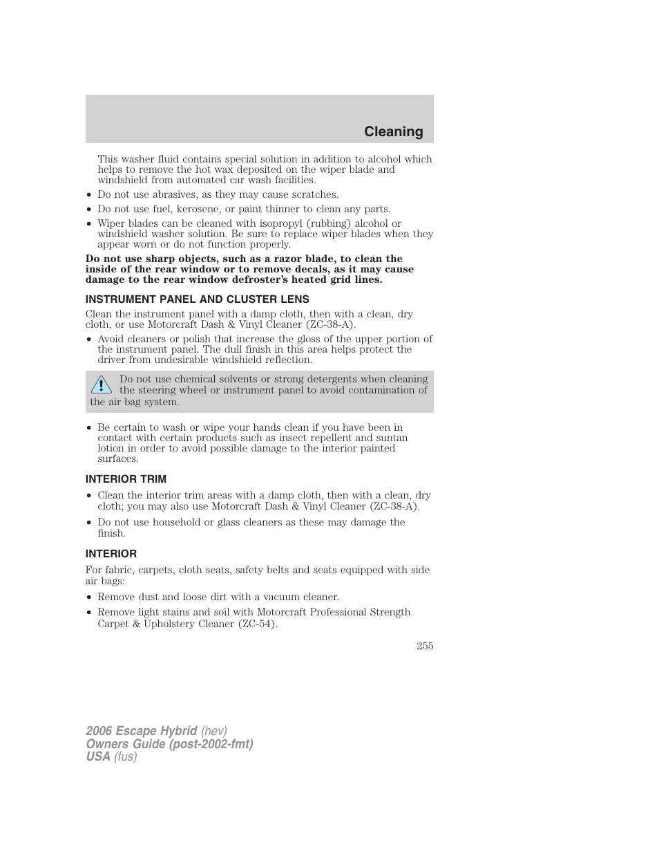 Instrument panel and cluster lens, Interior trim, Interior | Cleaning | FORD 2006 Escape Hybrid v.1 User Manual | Page 255 / 328