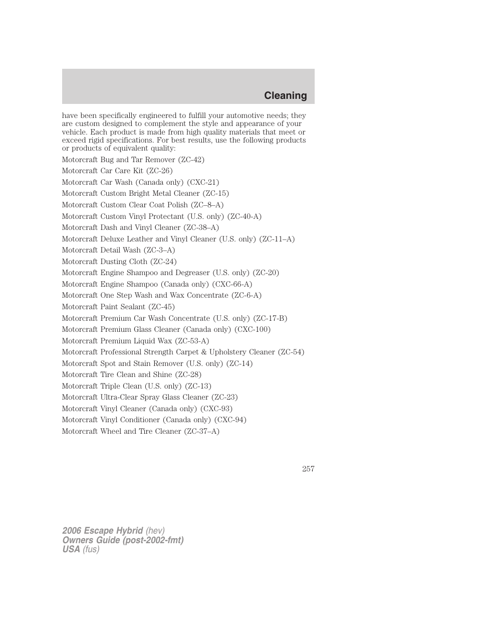 Cleaning | FORD 2006 Escape Hybrid v.1 User Manual | Page 257 / 328