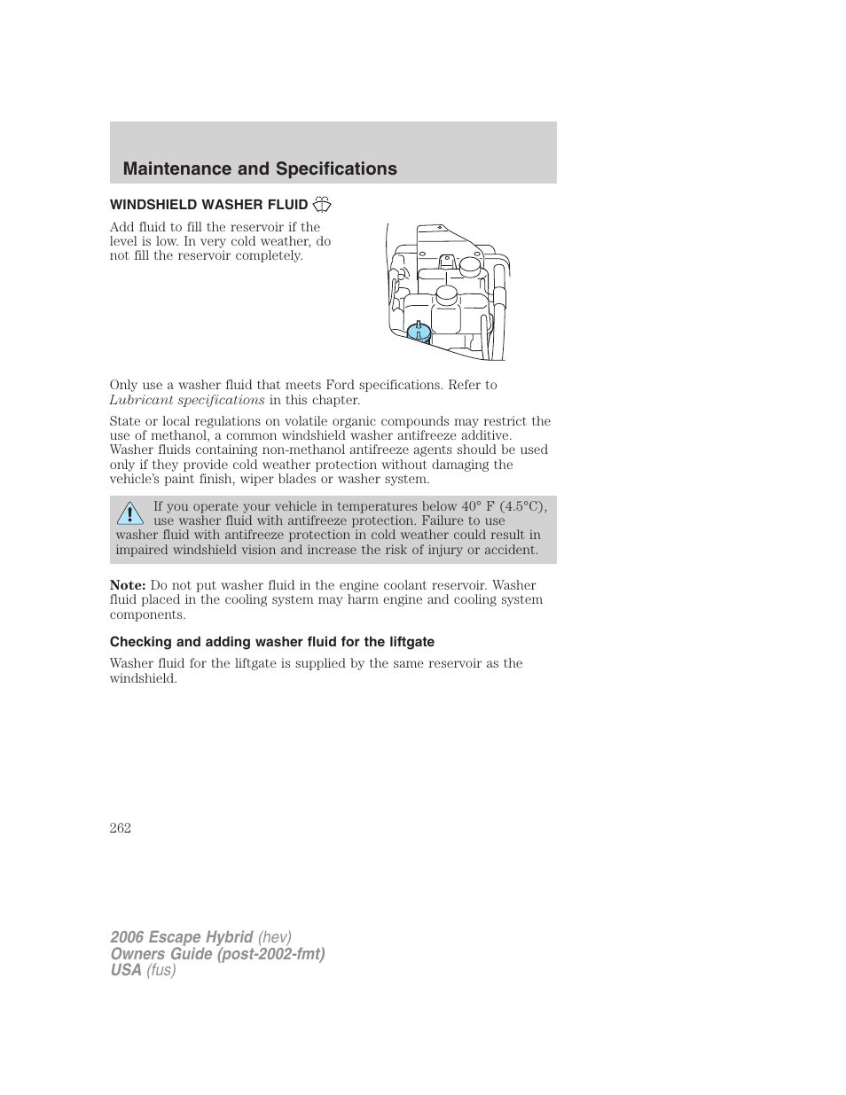 Windshield washer fluid, Checking and adding washer fluid for the liftgate, Maintenance and specifications | FORD 2006 Escape Hybrid v.1 User Manual | Page 262 / 328