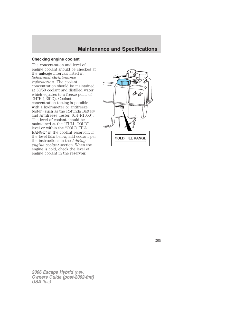 Checking engine coolant | FORD 2006 Escape Hybrid v.1 User Manual | Page 269 / 328