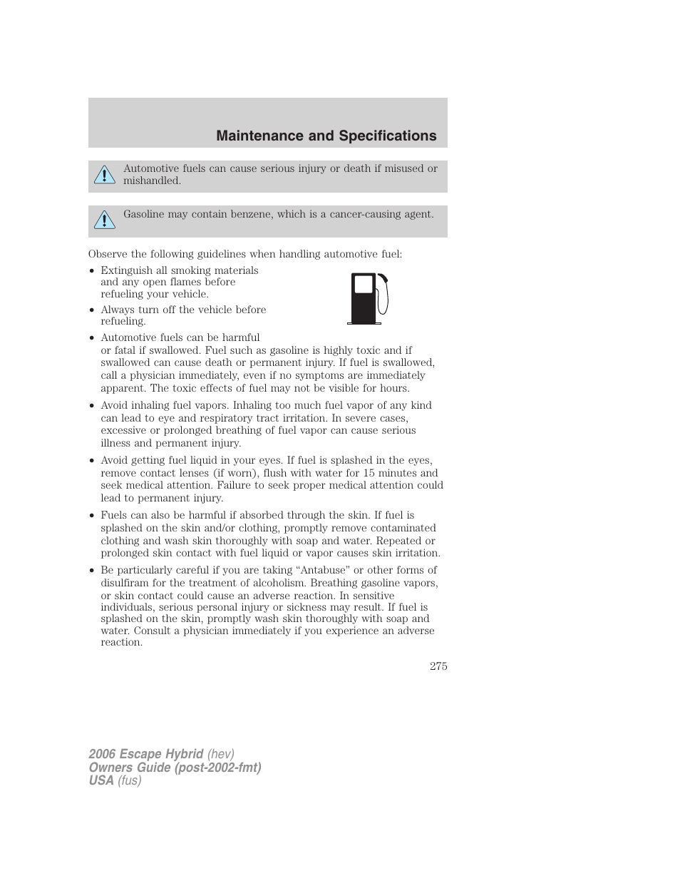 Maintenance and specifications | FORD 2006 Escape Hybrid v.1 User Manual | Page 275 / 328