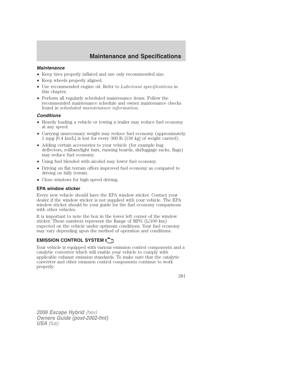 Maintenance, Conditions, Epa window sticker | Emission control system, Maintenance and specifications | FORD 2006 Escape Hybrid v.1 User Manual | Page 281 / 328