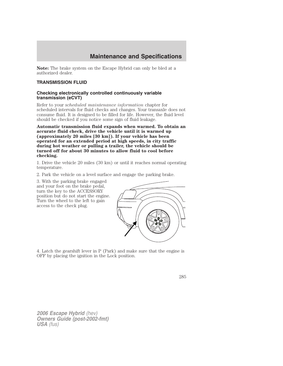 Transmission fluid, Maintenance and specifications | FORD 2006 Escape Hybrid v.1 User Manual | Page 285 / 328