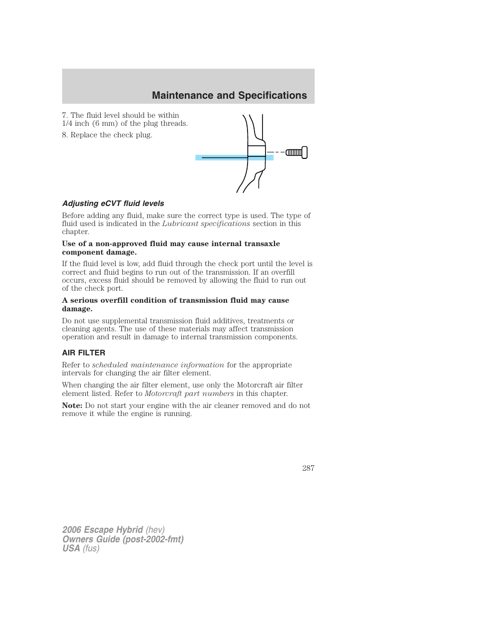 Adjusting ecvt fluid levels, Air filter, Maintenance and specifications | FORD 2006 Escape Hybrid v.1 User Manual | Page 287 / 328